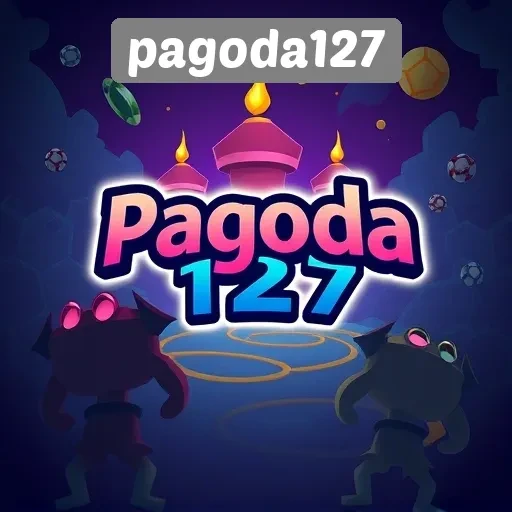 Kenali Pagoda127 Sebagai Destinasi Game Online Terpercaya